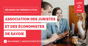 réunion de présentation de l’Association des Juristes et des Économistes de Savoie (AJES) - Université Savoie Mont Blanc