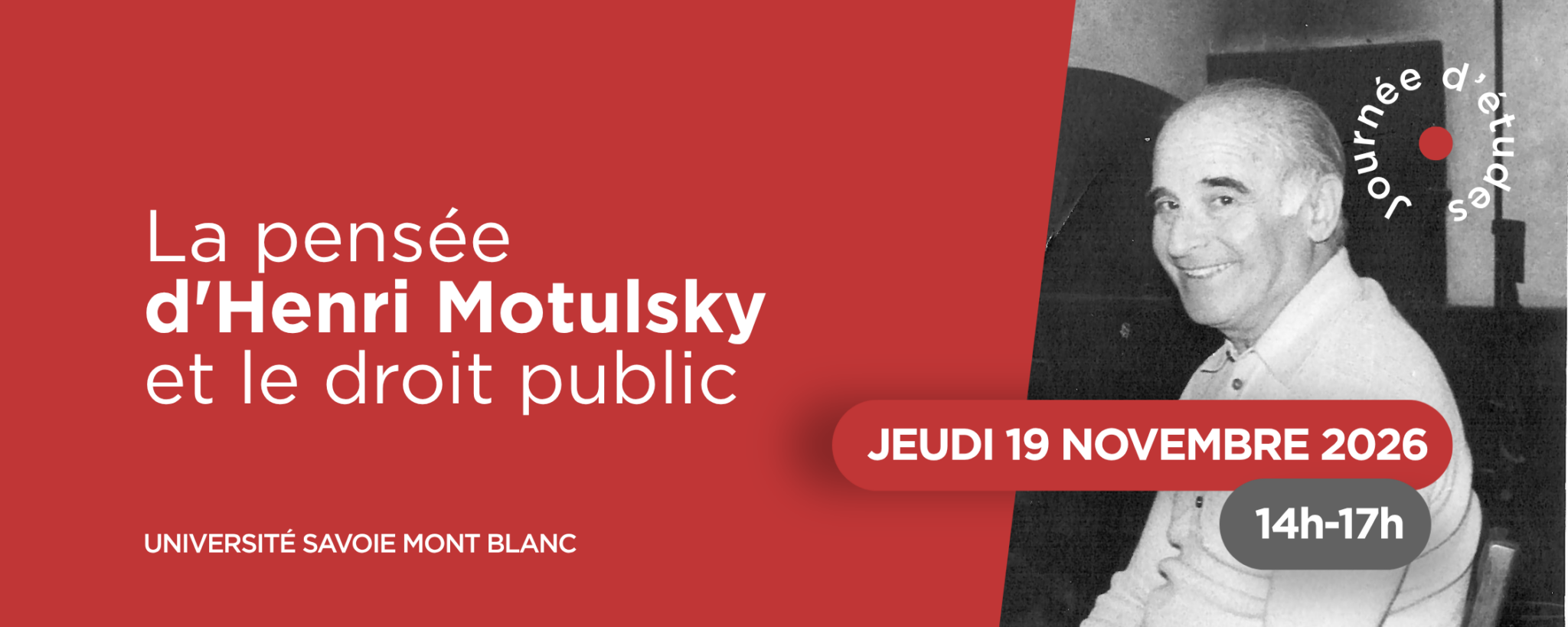 Journée d’études « La pensée d’Henri Motulsky et le droit public » à la Faculté de droit de l’Université Savoie Mont Blanc | Jeudi 19 novembre 2026